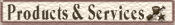 Products & Services